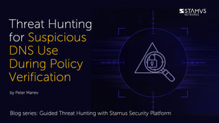 Stamus-Threat-Hunt-SuspiciousDNS1