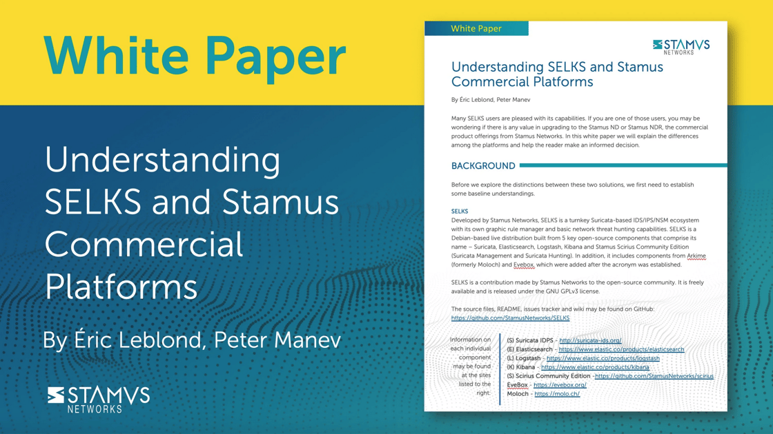 Understanding SELKS and Stamus Commercial Platforms