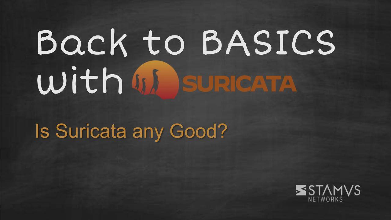 Is Suricata any Good?