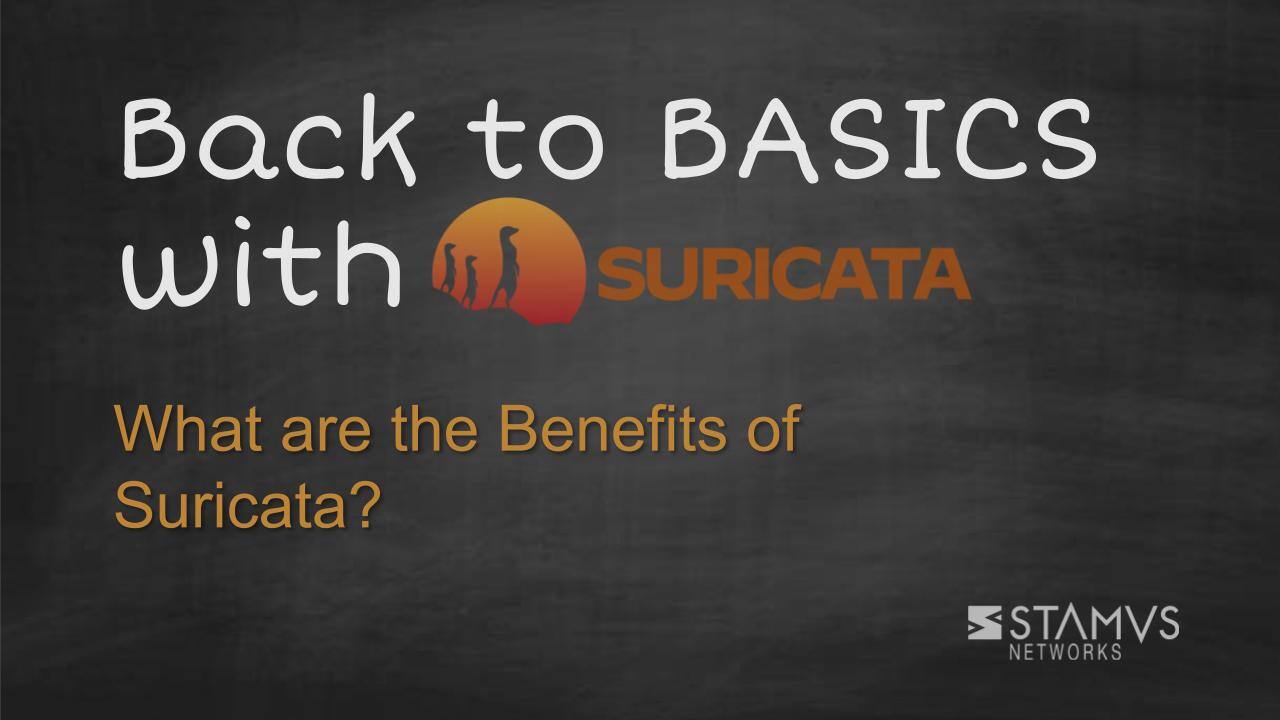 What are the Benefits of Suricata?