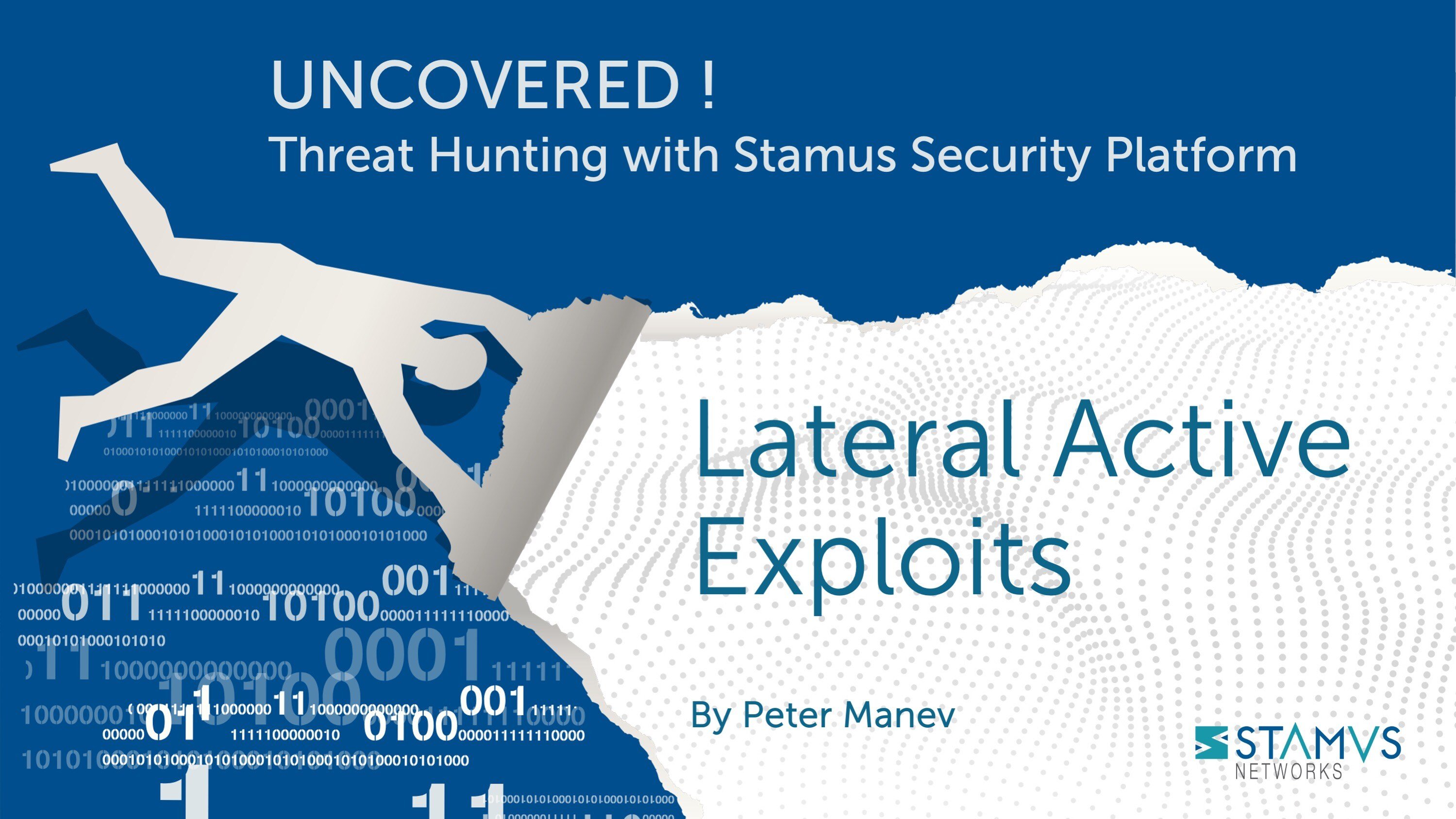 Uncovered with Stamus Security Platform: Lateral Active Exploits by Peter Manev