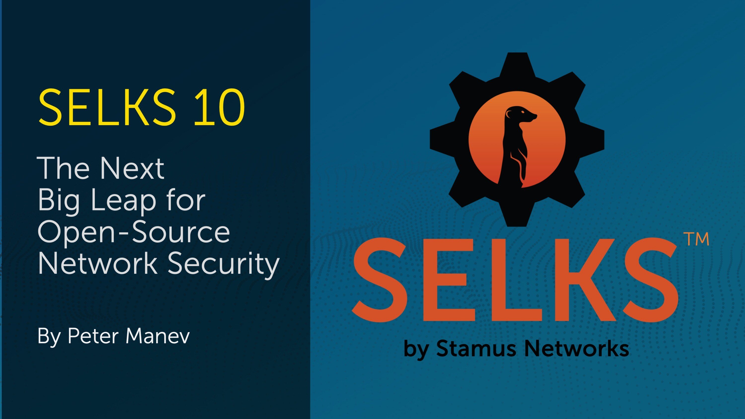 SELKS 10: The Next Big Leap for Open-Source Network Security by Peter Manev